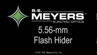 BE Meyers Flash Hiders  556mm [upl. by Ree]