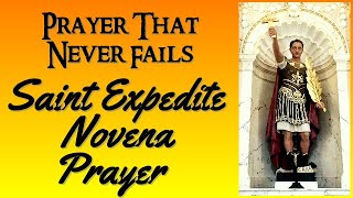 SAINT EXPEDITE NOVENA PRAYERS  A PRAYER THAT NEVER FAILS [upl. by Cheke]