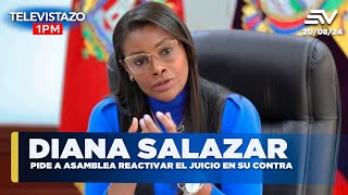 Diana Salazar pide a La Asamblea reactivar el juicio político en su contra  Televistazo1PM ENVIVO🔴 [upl. by Sulienroc]