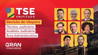 Concurso TSE Unificado  Revisão de Véspera Técnico e Analista Judiciário Área Administrativa [upl. by Yarak]