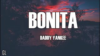 Daddy Yankee  Bonita LyricLyrics [upl. by Aliuqat796]