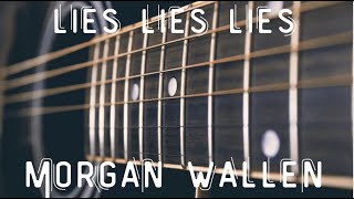 Lies Lies Lies  MorganWallen LYRIC VIDEO [upl. by Savory354]