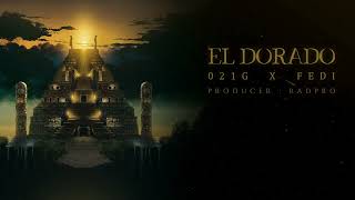 El Doradoft Fedi  Official Music [upl. by Reilamag634]