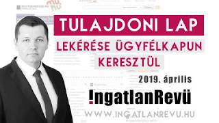 01 Tulajdoni lap lekérés ügyfélkapu segítségével 🏠🎙️ [upl. by Boar994]