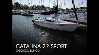 UNAVAILABLE Used 2017 Catalina 22 Sport in Chicago Illinois [upl. by Ayrb]