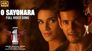 O Sayonara Sayonara Full Video Song 4K  1 Nenokkadine  Mahesh BabuKriti Sanon  Devi Sri Prasad [upl. by Otnicaj63]