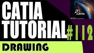 112 CATIA drawing Tutorial Weldment Tool [upl. by Anallese960]