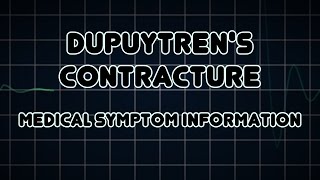 Dupuytrens contracture Medical Symptom [upl. by Peskoff]