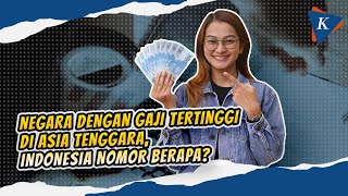 UMP 2023 Naik Ini Perbandingan Gaji Indonesia dengan Negara di Asia Tenggara [upl. by Eitirahc]