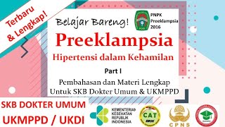 Panduan Tatalaksana Preeklampsia Hipertensi dalam Kehamilan part I  SKB CPNS Dokter Umum amp UKMPPD [upl. by Kiel]