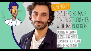 Challenging Male Gender Stereotypes With Jason Rogers [upl. by Main]