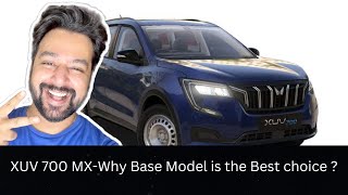 XUV 700 MX Why Base Model is the best Choice  Owner Review [upl. by Tnecillim]