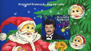 Krzysztof Krawczyk  Bóg się rodzi [upl. by Kohn269]