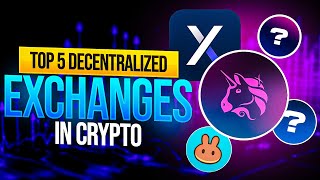 Top 5 Best Decentralized Crypto Exchanges DEX in 2024 🚀 [upl. by Lacefield906]