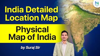 Indias Detailed Location Map  Physical map of India  Maluka IAS [upl. by Adda933]