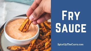 Utah Fry Sauce Dipping Sauce For Fries  Spice Up The Curry [upl. by Stempson]