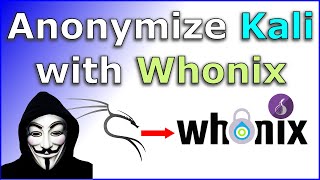 How to use Kali Linux anonymously with Whonix Easy step by step guide [upl. by Tomasz]