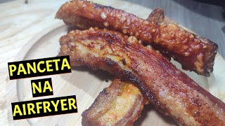 PANCETA NA AIRFRYER [upl. by Sheelah]