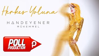 Hande Yener  Herkes Yoluna Official Audio Video [upl. by Imeon]