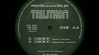 Trilithon  Choice Synth Version 1991 [upl. by Nahs]