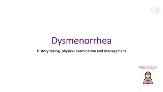 Dysmenorrhea  history taking examination and management [upl. by Narod808]