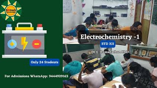 Saitech Coaching Classes  Electrochemistry  1 [upl. by Cenac]