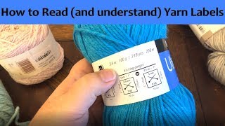 How to Read and Understand Yarn Labels [upl. by Ayatan32]