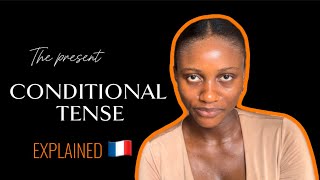 Le Conditionnel Présent Explained in 10 Minutes🇫🇷 [upl. by Garv]