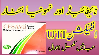 Cesave400mg Capsules Antibiotics Uses in Urdu  Cefixime Benefits medicine Sideeffects [upl. by Ahseat162]