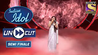 Arunitas Hypnotic Voice On quotKalankquot Entices Everyone  Indian Idol Season 12  Uncut  Semi Finale [upl. by Shaikh]