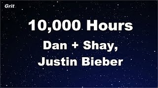 10000 Hours  Dan  Shay Justin Bieber Karaoke 【No Guide Melody】 Instrumental [upl. by Yedarb]