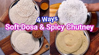 Instant amp Healthy Soft Dosa amp Spicy Chutney Recipes  Instant Breakfast [upl. by Eugenle]