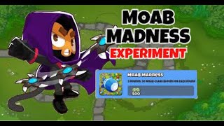 BTD6 Moab Madness Experiment [upl. by Perdita]