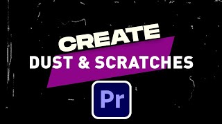 Create Grunge Scratch Overlay Dust amp Scratches In Premiere Pro [upl. by Eniamsaj736]