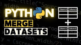 How to Merge Datasets in Python [upl. by Assilana453]