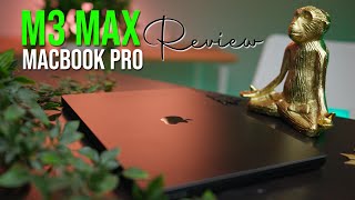 M3 Max MacBook Review  Its SO Good BUT [upl. by Veljkov]