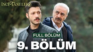 İnci Taneleri – 9 Bölüm [upl. by Eanar]