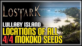 Lullaby Island All Mokoko Seeds Lost Ark [upl. by Atiner808]