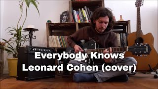 Everybody Knows  Leonard Cohen cover [upl. by Assena646]