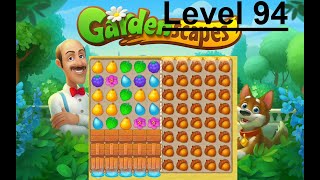 Gardenscapes Level 94  2020 No Boosters solution of Level 94 on Gardenscapes super hard level [upl. by Richter]