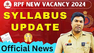 RPF Exam Syllabus Update 2024  RPF SI amp Constable Exam Syllabus Update  RPR SI amp Constable Exam [upl. by Aihselef]