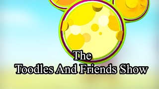 The Toodles And Friends ShowIntro 2023 [upl. by Hoskinson]