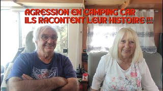 Agression en Camping car quot ils racontent leur histoire quot espagne vanlife nomade [upl. by Tnomed]