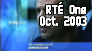 RTÉ One  Ads and Continuity  15 October 2003 [upl. by Ogirdor]