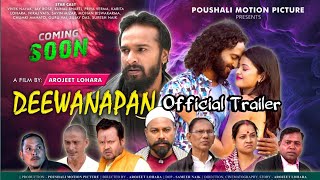 DEEWANAPAN  Official Trailer  NagPuri Feuter Flim 2024  Vivek Nayak  Flim By Arojeet Lohara [upl. by Shifra907]