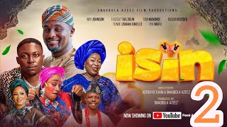 Isin 2  2024 Yoruba Movie Adeniyi Johnson Okele Madam Saje Iya Mufu Bidemi Kosoko Tobi Makinde [upl. by Artemisa]