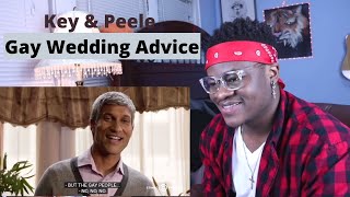 Key amp Peele  Gay Wedding Advice Reaction [upl. by Attenrev]