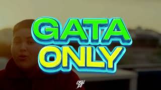 GATA ONLY FloyyMenor crisemejota  CASU DJ [upl. by Gove]