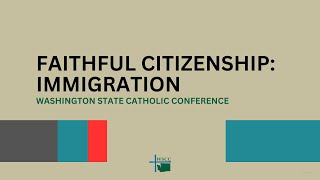 Faithful Citizenship Immigration [upl. by Labanna904]