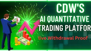 Welcome to CDWs top AI intelligent quantification platform 🔥 Live Withdrawal Proof 🔥 [upl. by Kitarp]